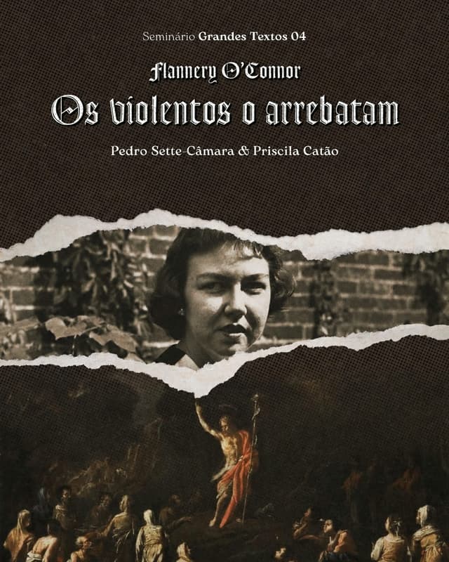 Os Violentos o Arrebatam